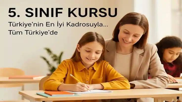 5. Sınıf Kursu | Bire Bir Özel Ders | 0535 778 95 96 | XYZ Akademi