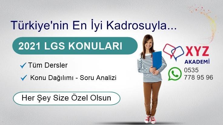 2021 LGS Konuları