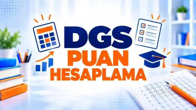 DGS Puan Hesaplama 2026 | SAY SÖZ EA + Sıralama