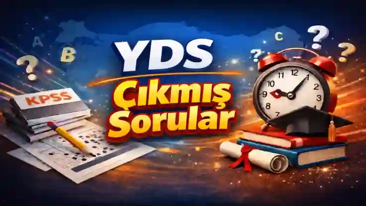 YDS Çıkmış Sorular PDF (2013–2026) – İlkbahar, Sonbahar Tüm Yıllar