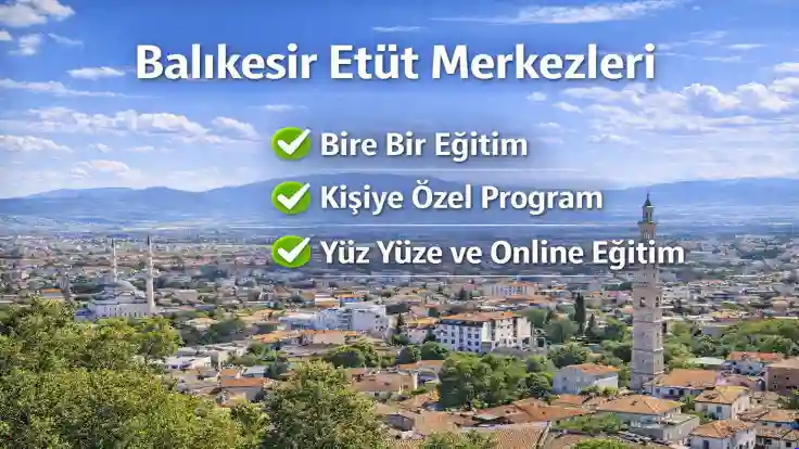 Balıkesir Etüt Merkezleri | 0535 778 95 96