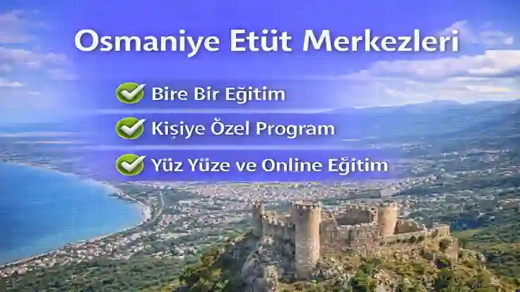 Osmaniye Etüt Merkezleri – Bire Bir Özel Ders ve Sınav Hazırlık Kursları