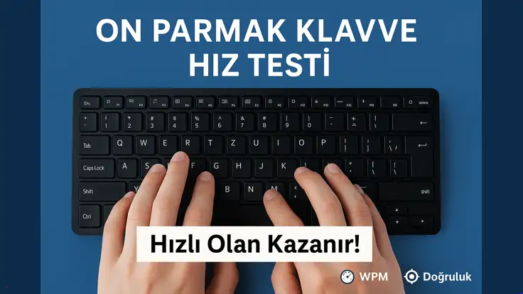 10 Parmak Klavye Hız Testi