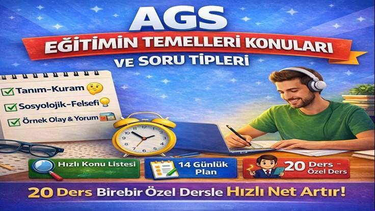 AGS Eğitimin Temelleri Konuları (2026) — Güncel Müfredat