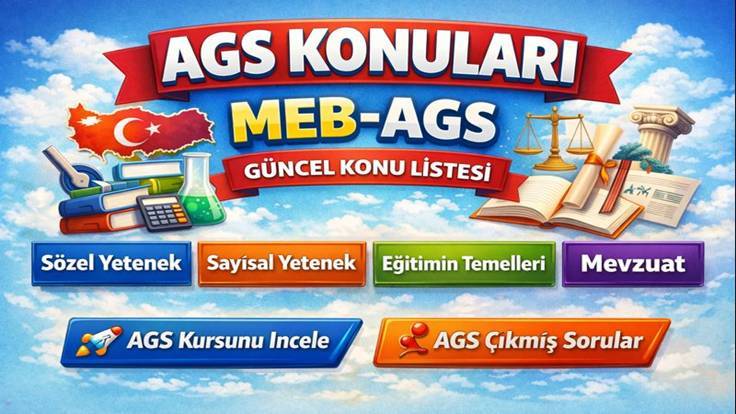 AGS Konuları (2026) — Güncel Müfredat