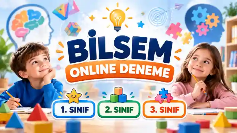 BİLSEM Online Deneme Sınavı 2026 | Güncel