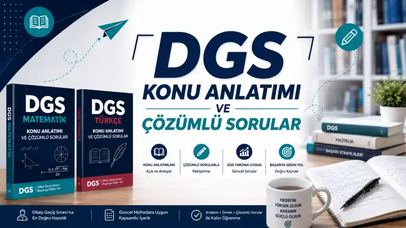DGS Konu Anlatımı ve Çözümlü Sorular | XYZ Akademi