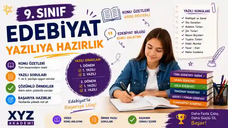 9. Sınıf Edebiyat Yazılıya Hazırlık Konu Anlatımı ve Yazılı Soruları