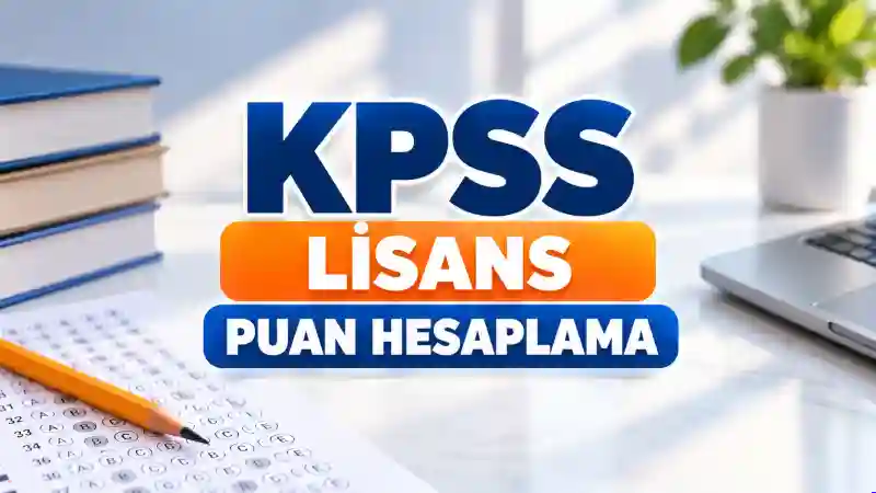 KPSS Lisans Puan Hesaplama 2026 | ÖSYM Uyumlu